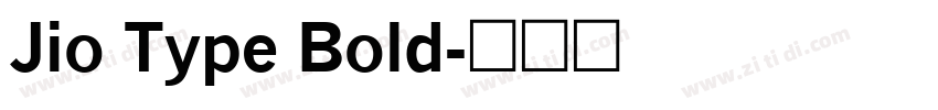Jio Type Bold字体转换